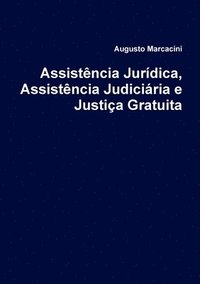 bokomslag Assistncia Jurdica, Assistncia Judiciria e Justia Gratuita