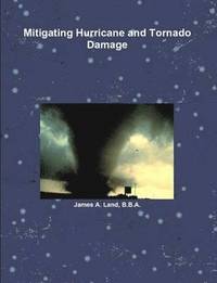 bokomslag Mitigating Hurricane and Tornado Damage