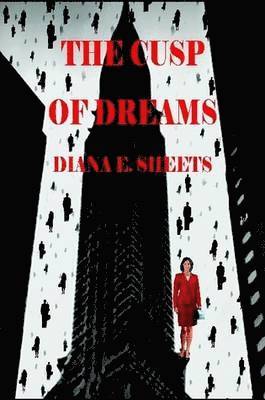 Cusp of Dreams