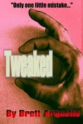 Brett Arquette - Tweaked, Häftad. Tillgänglighet: Lägg i varukorg