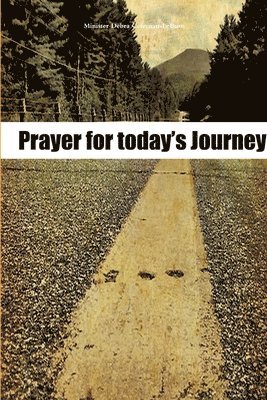 bokomslag Prayers for Todays Journey