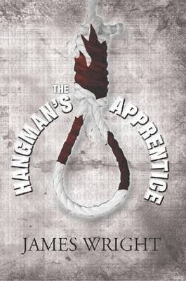 james wright - Hangman's Apprentice, Häftad