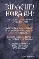 Jackson Snyder - Didache! Hora'ah! (English) Lessons of the Master for All the Tribes by the Twelve (English Only), Häftad