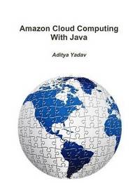 bokomslag Amazon Cloud Computing With Java
