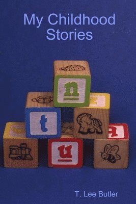 Tom Butler - My Childhood Stories, Häftad