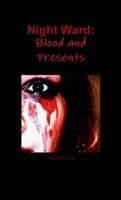 Nicole Lee - Night Ward: Blood and Presents, Häftad