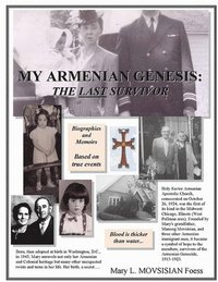 bokomslag My Armenian Genesis: the Last Survivor