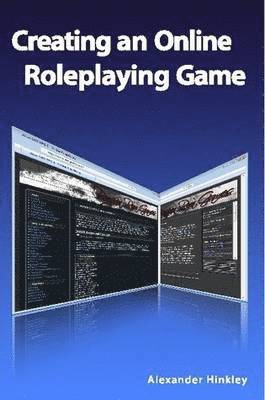 Creating an Online Roleplaying Game 1