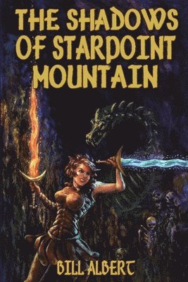 Bill Albert - Shadows of Starpoint Mountain, Häftad