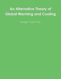 bokomslag An Alternative Theory of Global Warming and Cooling