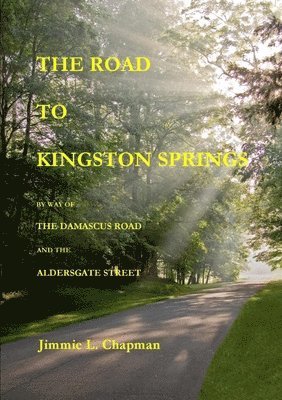 Jimmie L Chapman, Jimmie L. Chapman - Road to Kingston Springs, Häftad