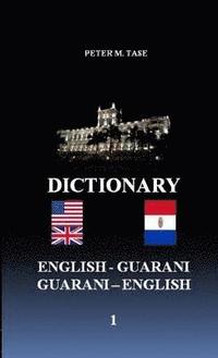 bokomslag English - Guarani/Guarani - English Dictionary