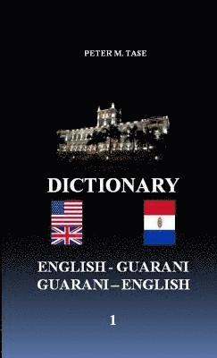 English - Guarani/Guarani - English Dictionary