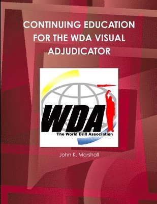 John Marshall - Continuing Education for the Wda Visual Adjudicator, Häftad