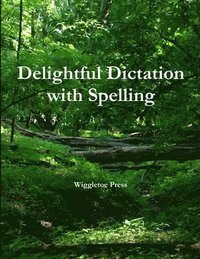 bokomslag Delightful Dictation with Spelling