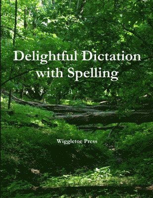 bokomslag Delightful Dictation with Spelling