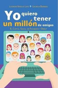 bokomslag Yo quiero tener un millón de amigos