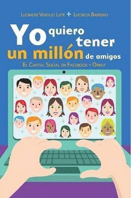 bokomslag Yo quiero tener un millón de amigos