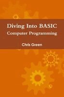 Chris Green - Diving Into BASIC Computer Programming, Häftad. Tillgänglighet: Lägg i varukorg