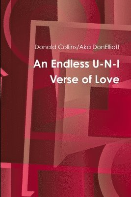 Donald Collins - Endless U-N-I Verse of Love, Häftad