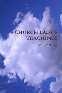 bokomslag CHURCH LADY'S TEACHINGS