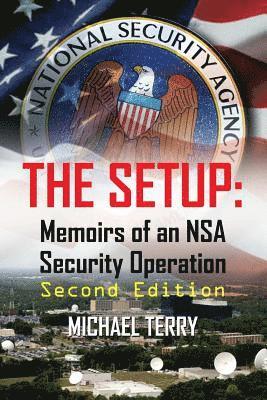 Michael Terry - Setup: Memoirs of an NSA Security Operation, Second Edition, Häftad