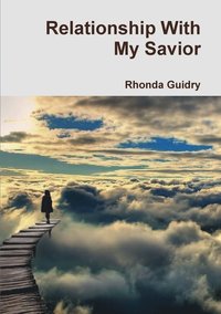 bokomslag Relationship with My Savior