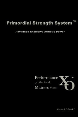 bokomslag Primordial Strength System: Advanced Explosive Power