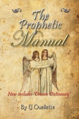 The Prophetic Manual 1