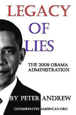 bokomslag Legacy of Lies - The 2009 Obama Administration