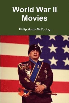 Philip Martin McCaulay - World War II Movies, Häftad