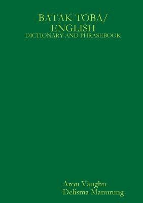 Batak Toba/English Dictionary and Phrasebook 1