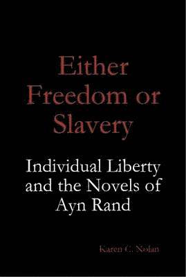 Either Freedom or Slavery