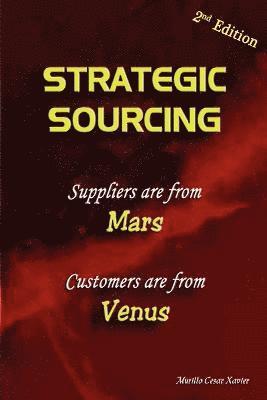 Murillo Xavier - Strategic Sourcing - Suppliers are from Mars, Customers are from Venus, Häftad