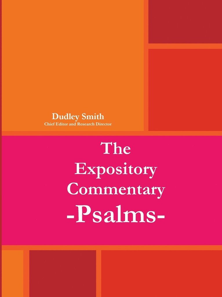 The Expository Commentary:Psalms 1