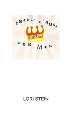 Charm School For Men 1