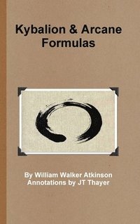 bokomslag Kybalion - Arcane Formulas