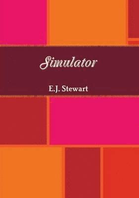 E.J. Stewart, E. J. Stewart - Simulator, Häftad