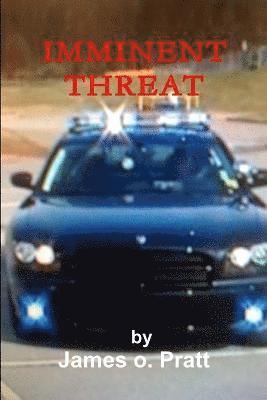 James Pratt - Imminent Threat, Häftad