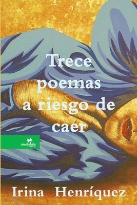 bokomslag Trece Poemas a Riesgo De Caer
