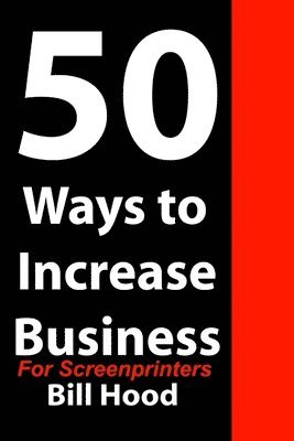 bokomslag 50 Ways to Increase Business