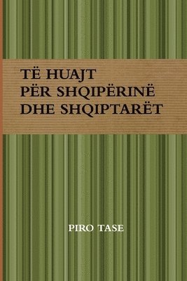 Të Huajt Për Shqipërinë Dhe Shqiptarët. Edicioni 2