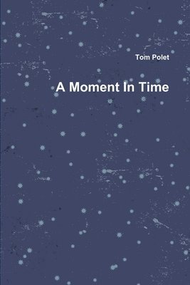 Moment In Time