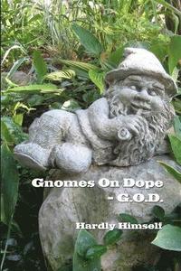 bokomslag Gnomes on Dope (G.O.D.)