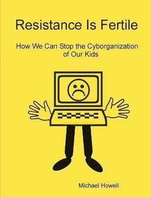bokomslag Resistance Is Fertile