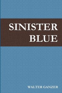 bokomslag Sinister Blue