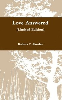 bokomslag Love Answered (Limited Edition)