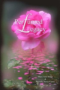bokomslag Perfumed Legacy