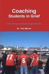 bokomslag Coaching Students in Grief