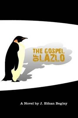 The Gospel of Lazlo 1